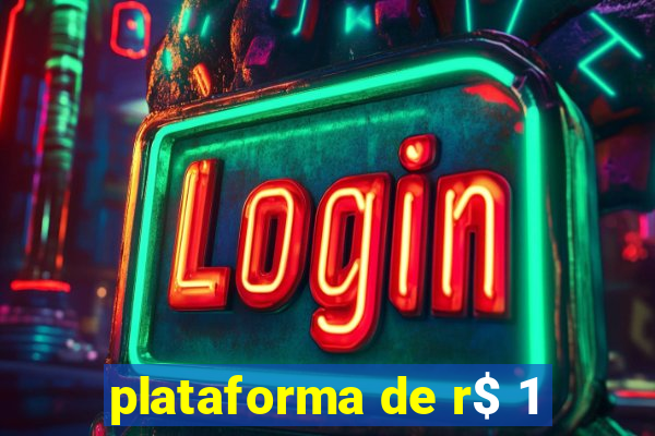 plataforma de r$ 1